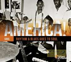 America! - Rhythm & Blues Goes Soul